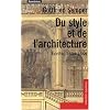 Du style et de l'architecture : Ecrits, 1834-1869