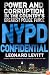 NYPD Confidential: Power and Corruption in the Country's Greatest Police Force