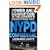 NYPD Confidential: Power and Corruption in the Country's Greatest Police Force