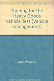 Training for the HGV test
