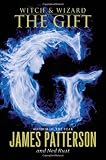 The Gift (Witch & Wizard, Book 2)