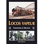Locos Vapeur - Chauffeurs et Mecanos de Bernard Bathiat