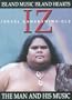 Iz: The Man and His Music - Island Music, Island Hearts