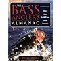 The Bass Angler's Almanac: More Than 800 Tips and Tactics