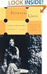 Between Lives: An Artist and Her World