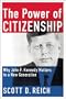 The Power of Citizenship: Why John F. Kennedy Matters to a New Generation