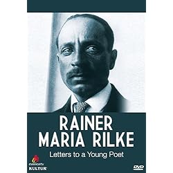 Rainer Maria Rilke: Letters to a Young Poet