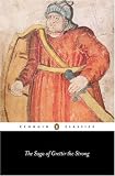 The Saga of Grettir the Strong (Penguin Classics)