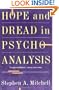 Hope And Dread In Pychoanalysis (Anywhere But Naxos)