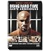 Doing Hard Time - Harte Abrechung