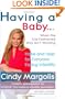 Having a Baby...When the Old-Fashioned Way Isn't Working: Hope and Help for Everyone Facing Infertility