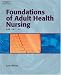 Foundations of Adult Health Nursing