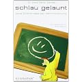 schlau gelaunt
