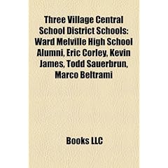 Three Village Central School District Schools: Ward Melville High School Alumni, Eric Corley, Kevin James, Todd Sauerbrun, Marco Beltrami