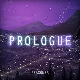 Reasoner Prologue
