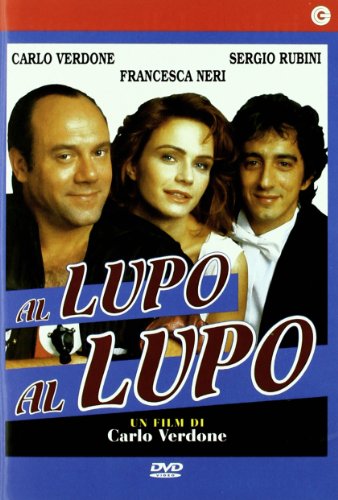 Al Lupo Al Lupo Al Lupo Al Lupo