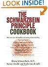 The Schwarzbein Principle Cookbook