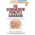 The Schwarzbein Principle Cookbook by Diana Schwarzbein, Nancy Deville, and Evelyn Jacob Jaffe