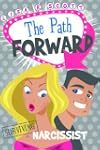 Surviving a Narcissist - The Path For...
