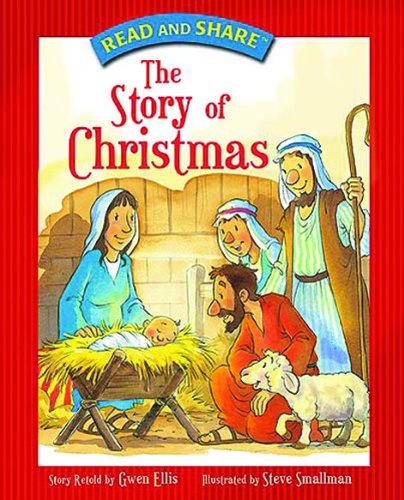 Read and Share: The Story of Christmas (Read and Share (Tommy Nelson))