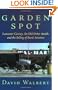 Garden Spot: Lancaster County, the Old Order Amish, and the Selling of Rural America