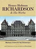 Henry Hobson Richardson and His Works (Dover Architecture)