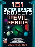 101 Outer Space Projects for the Evil Genius