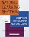Natural Learning Rhythms: Discovering How and When Your Child Learns