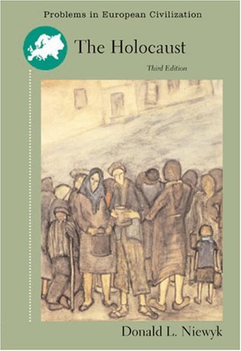 The Holocaust: Problems and Perspectives of Interpretation (Problems in European Civilization.)