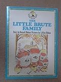 The little Brute family