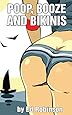 Poop, Booze, and Bikinis