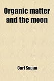 Organic matter and the moon