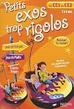 Petits exos trop rigolos, du CE1 au CE2
