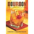 Bourbon: 50 Rousing Recipes for a Classic American Spirit (50 Series)