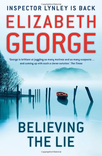 Believing the Lie (Inspector Lynley Mysteries 17)