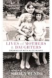 Lives of Mothers & Daughters: Growing Up with Alice Munro