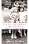 Lives of Mothers & Daughters: Growing Up with Alice Munro