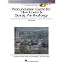 Pronunciation Guide for the French Song Anthology Bk/ 3Cds (The Vocal Library)