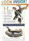 Hope Is the Thing with Feathers: A Personal  Chronicle of Vanished Birds