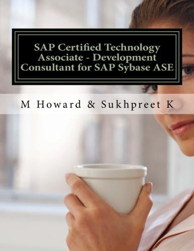 SAP Certified Technology Associate - Development Consultant for SAP Sybase ASE