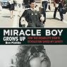 Miracle Boy Grows Up: How the Disability Rights Revolution Saved My Sanity