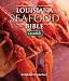 Louisiana Seafood Bible, The: Crawfish