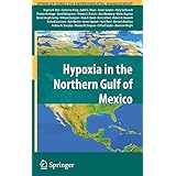 hypoxia in the northern gulf of mexico springer series on environmental management