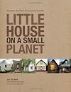 Little House on a Small Planet