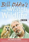 Bill Oddie - How To Watch Wildlife - Complete Box Set