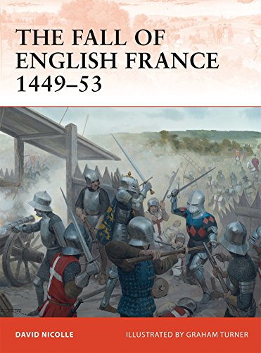 The Fall of English France 1449-53 (Campaign)