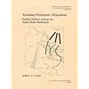 Tracking Prehistoric Migrations: Pueblo Settlers among the Tonto Basin Hohokam (Anthropological Papers)