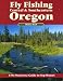 Fly Fishing Central & Southeastern Oregon, 3rd (No Nonsense Fly Fishing Guides) width=