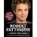 Robert Pattinson: Fated for Fame
