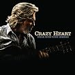 Crazy Heart: Original Motion Picture Soundtrack